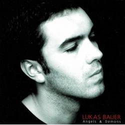Lukas Bauer - Angels & Demons. CD