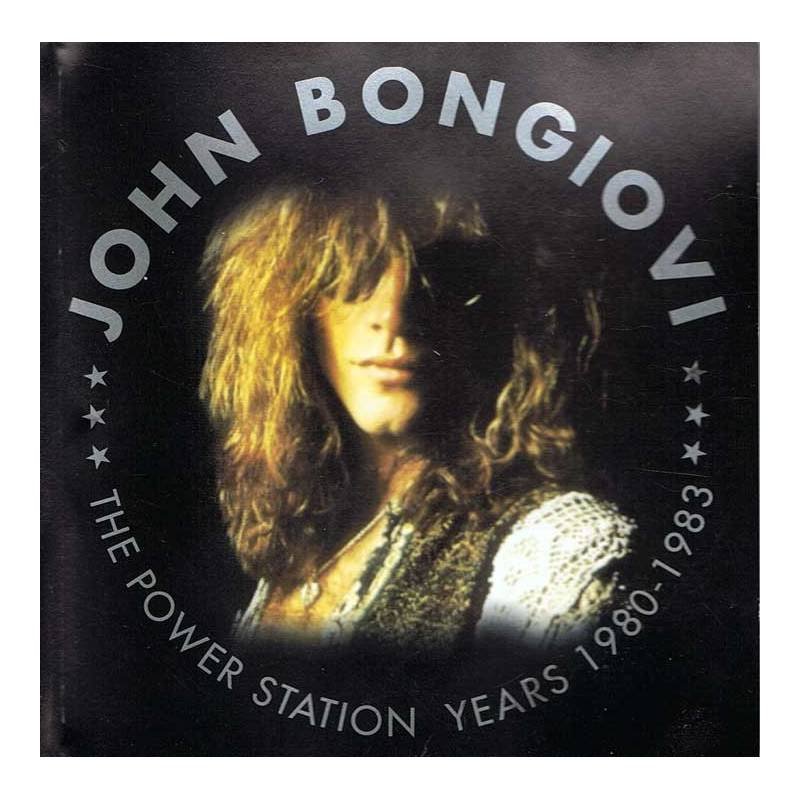 John Bongiovi - The Power Station Years 1980-1983 - Mercury Records